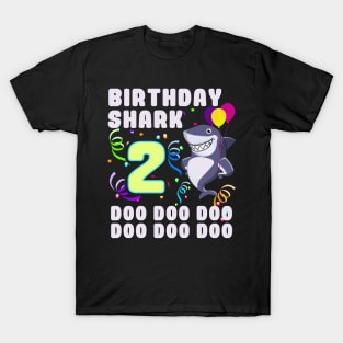 Birthday Baby Shark 2 Years Old 2nd Birthday Doo Doo Doo T-Shirt